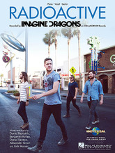 Radioactive by Imagine Dragons. For Piano/Vocal/Guitar. Piano Vocal. 8 pages. Published by Hal Leonard.

This sheet music features an arrangement for piano and voice with guitar chord frames, with the melody presented in the right hand of the piano part as well as in the vocal line.