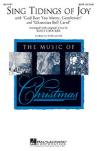 Sing Tidings of Joy arranged by Emily Crocker. For Choral (SATB). Sacred Christmas Choral. 12 pages. Published by Hal Leonard.

An artful weaving together of two favorite Christmas tunes along with adapted and original lyrics make this seasonal setting especially useful in school and church programming. Full voiced choral textures, rhythmic excitement and a supportive accompaniment create a wonderful Christmas showcase. Includes God Rest Ye Merry, Gentlemen and Ukrainian Bell Carol. Available separately: SATB, SSA. Duration: ca. 2:30.

Minimum order 6 copies.