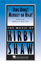 Ding Dong! Merrily on High! by English Carol. Arranged by Kirby Shaw. For Choral (SATB). Sacred Christmas Choral. 8 pages. Published by Hal Leonard.

The traditional English carol is remade with a contemporary jazz flair that is refreshing and rhythmically vibrant. A wonderful choice for caroling and vocal groups who take their holiday programming into the community! Available: SATB a cappella. Duration: ca. 2:40.

Minimum order 6 copies.