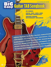 The Big Easy Guitar Tab Songbook. (The Big Easy Songbook Series). By Various. By Various. For Guitar. Book; Guitar Mixed Folio; Guitar TAB; Solo Guitar TAB (EZ/Int). Easy Guitar. Jazz; Pop; Rock. Softcover. Guitar tablature. 224 pages. Alfred Music Publishing #37071. Published by Alfred Music Publishing.

This book contains 62 fantastic songs, all arranged for guitar. Songs range from classic rock and pop to jazz standards and Christmas music. In addition to the jazz and Christmas tunes, songs by these artists are included: America • The Band • The Beatles • The Bee Gees • Jackson Browne • Jimmy Buffett • Eric Clapton • Cream • John Denver • The Doobie Brothers • Fleetwood Mac • Grateful Dead • Green Day • Michael Jackson • Journey • Led Zeppelin • Joni Mitchell • Van Morrison • Nickelback • The Rolling Stones • Spencer Davis Group • Rod Stewart • Them • Van Halen.