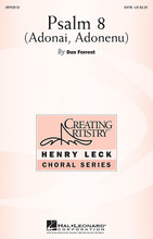 Psalm 8 ((Adonai, Adonenu)). By Dan Forrest. Edited by Henry Leck. For Choral, Violin, Djembe (SSA). Henry Leck Creating Artistry. 20 pages. Published by Hal Leonard.

Commissioned by ACDA for the 2011 National Children's Honor Choir conducted by Henry Leck this majestic setting of Psalm 8 is absolutely gorgeous! Emerging from silence, the ethereal opening moves into more flowing phrases, with violin obbligato and the djembe adding a subtle world music flavor. Inspirational! Includes parts for Violin and Djembe. Available separately: SATB, SSA. Duration: ca. 5:00.

Minimum order 6 copies.