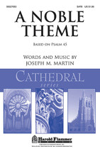 A Noble Theme by Joseph M. Martin. For Choral (SATB). Harold Flammer Cathedral. 12 pages. Published by Shawnee Press.

Uses: General, Trinity Sunday, Concert

Scripture: Psalm 45; Isaiah 6:3

From our Cathedral Series comes an anthem that expands the expressive potential of your ensemble. The composition's colorful harmonic tapestry demands a sensitivity to sectional balances. A creative use of added tones builds a “wall of sound” effect and the appearance of Holy, Holy, Holy, wraps the piece in arms of warm, worshipful sonority.

Minimum order 6 copies.