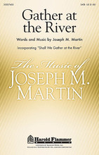 Gather at the River. ((Incorporating Shall We Gather at the River)). By Joseph M. Martin. For Choral (SATB). Harold Flammer. 12 pages. Published by Shawnee Press.

Uses: General, All Saints Day, Lent, Baptism

Scripture: Psalm 23; John 7:38; Psalm 1:3

Commissioned by the Susquehanna Conference of the United Methodist Church for their inaugural session this melodic anthem is rich with poetic imagery leading the faithful to plant the tree of faith by the waters of salvation. An appropriate choice for baptisms, All Saints Day or church renewal services, this melodic song incorporates the beloved American hymn, Shall We Gather at The River highlighting the message of grace.

Minimum order 6 copies.