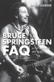 Bruce Springsteen FAQ. (All That's Left to Know About the Boss). FAQ. Softcover. 440 pages. Published by Backbeat Books.

Long before he sold 120 million albums globally in a career that has endured artistically and commercially like no other performer's in the rock era, Bruce Springsteen was a working-class New Jersey kid with a dream and a guitar. By the time he was 16, he was playing ShopRite openings and school dances around his hometown of Freehold.

For many, high school is where the garage-band dreams die, but time spent fronting a band called Steel Mill in the heyday of Asbury Park's Upstage scene gave him the courage to sidestep college and put his name out in front, soon enough making him “The Boss” to his band. After five more years spent working diligently on that dream, Springsteen had landed the dueling Time and Newsweek covers that made him an instant household name on the strength of his album Born to Run.