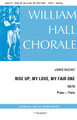 Rise Up My Love My Fair One by James Mccray. For Choral (SATB). National/Emerson Fred Bock. 8 pages. Hal Leonard #WHC077. Published by Hal Leonard.