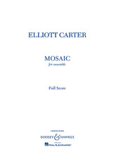 Mosaic. (for Ensemble Full Score). By Elliott Carter (1908-). For Mixed Ensemble (Score). Boosey & Hawkes Scores/Books. 32 pages. Boosey & Hawkes #M051096626. Published by Boosey & Hawkes.

Inspired by the 1930s modernist harp technique of Carlos Salzedo, this work is comprised of many short mosaic-like sections. Instrumentation: flute (doubling alto flute and piccolo), oboe (doubling English horn), clarinet in Bb (doubling bass clarinet), harp, violin, viola, cello, double bass. Duration: 12 minutes.