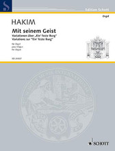 Mit Seinem Geist. (Variations on Ein feste Burg for Organ). By Naji Hakim (1955-). For Organ. Misc. 44 pages. Schott Music #ED20337. Published by Schott Music.
Product,57754,Magnificat (for Soprano and Organ)"