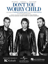 Don't You Worry Child by Swedish House Mafia and John Martin. For Piano/Vocal/Guitar. Piano Vocal. 8 pages. Published by Hal Leonard.

This sheet music features an arrangement for piano and voice with guitar chord frames, with the melody presented in the right hand of the piano part as well as in the vocal line.