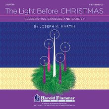 A Prayer For Peace
    The Wonder Of Advent
    Hope Is Like A Candle
    Sing For Joy, Children Of Light
    Look To The Light
    An Echo Carol Of Praise