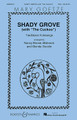 Shady Grove ((with The Cuckoo) Mary Goetze Series). Arranged by Nancy Boone Allsbrook and Nancy Boone Allsbrook/Glenda Goodin. For Choral, Flute (SSA). BH Mary Goetze. 16 pages. Published by Boosey & Hawkes.

This utterly charming and accessible three-part arrangement for treble choir progresses from unison to 2- and 3-part counterpoint. The upbeat and gently syncopated third verse of Shady Grove is cleverly juxtaposed with the folk song The Cuckoo, whose call can be heard in the flute part throughout. Choirs will enjoy the opportunity to develop a sense of phrasing, while singing musically and expressively. Duration: 3:10.

Minimum order 6 copies.