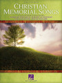 Christian Memorial Songs by Various. For Piano/Vocal/Guitar. Piano/Vocal/Guitar Songbook. Softcover. 178 pages. Published by Hal Leonard.

27 songs of comfort & hope, including: Dancing with the Angels • He Will Carry You • I Will Rise • No More Night • On the Other Side • Save a Place for Me • There Will Be a Day • Wish You Were Here • and more.