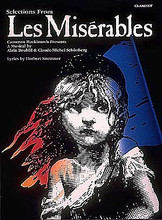 Selections from Les Miserables - Clarinet. (Instrumental Solos for Clarinet). By Claude-Michel Schonberg. For Clarinet. Instrumental Solo. Broadway. Difficulty: medium. Clarinet solo songbook. Standard notation. 15 pages. Published by Hal Leonard.

13 songs from the classic musical, including Bring Him Home * I Dreamed A Dream * A Little Fall Of Rain * and more.