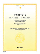 Recuerdos de la Alhambra (Alto Saxophone and Piano). By Francisco Tárrega and Francisco T. Arranged by Wolfgang Birtel. For Alto Saxophone, Piano Accompaniment (Score & Parts). Woodwind. Softcover. 6 pages. Schott Music #ED09862. Published by Schott Music.

Tárrega's charming, slightly melancholy melody, composed in 1896, available in new solo instrumental arrangements.