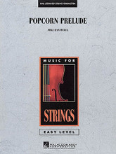 Popcorn Prelude by Mike Hannickel. For Orchestra, String Orchestra (Score & Parts). Easy Music For Strings. Grade 1. Published by Hal Leonard.

Now all your students can be stars! They will learn to play Popcorn Prelude quickly and easily. Then just add a bit of simple “stand up, sit down” staging and voilà – it's popcorn!