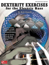 Dexterity Exercises for the Electric Bass. For Bass. Instructional. Softcover. Guitar tablature. 120 pages. Published by Cherry Lane Music.

This book/CD pack will help you overcome your technical limitations and clear the path for true musical expression! With 100+ exercises, bassists of all skill levels can increase their strength, flexibility, position-shifting skills, endurance, and technical mastery on the instrument. Each exercise is written out in standard notation & tab, and includes info on fingering and position.