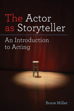 The Actor as Storyteller. (An Introduction to Acting). Book. Softcover. 344 pages. Published by Limelight Editions.

The Actor as Storyteller is intended for serious beginning actors. It opens with an overview, explaining the differences between theater and its hybrid mediums, the part an actor plays in each of those mediums. It moves on to the acting craft itself, with a special emphasis on analysis and choice-making, introducing the concept of the actor as storyteller, then presents the specific tools an actor works with. Next, it details the process an actor can use to prepare for scene work and rehearsals, complete with a working plan for using the tools discussed. The book concludes with a discussion of mental preparation, suggestions for auditioning, a process for rehearsing a play, and an overview of the realities of show business.
