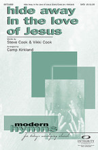 Hide Away in the Love of Jesus by Steve Cook and Vikki Cook. Arranged by Camp Kirkland. For Choral (SATB). Integrity Choral. 8 pages. Published by Integrity.

Camp Kirkland has arranged this modern hymn by Steve and Vikki Cook stating how we in the midst of our daily lives, can find rest in God's unfailing love. Available separately: SATB, CD Accompaniment Trax, Orchestration. Duration: ca. 3:55.

Minimum order 6 copies.