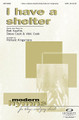 I Have a Shelter by Bob Kauflin, Steve Cook, and Vikki Cook. Arranged by Richard Kingsmore. For Choral (SATB). Integrity Choral. 8 pages. Published by Integrity.

Richard Kingsmore has developed this triumphal anthem that serves as a statement to the covering that only comes from God above. “I find my refuge in Your wounds, for there I find salvation.” Available separately: SATB, CD Accompaniment Trax, Orchestration. Duration: ca. 3:25.

Minimum order 6 copies.