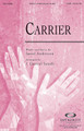 Carrier by Jared Anderson. By Jared Anderson. Arranged by J. Daniel Smith. For Choral (SATB). Integrity Choral. 12 pages. Published by Integrity.

This is a new song by Jared Anderson which declares, “I will respond to the calling of Christ.” It is most fitting for any mission emphasis or to make a commitment to the calling Christ has given to His followers. Available separately: SATB, CD Accompaniment Trax, Orchestration. Duration: ca. 4:30.

Minimum order 6 copies.