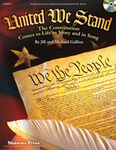 United We Stand by Jill and Michael Gallina. For Choral (Unison/2-Part Choral Book). Musicals. Book with CD. Published by Shawnee Press.

Imagine how much more fun politics would be if politicians were required to rhyme their arguments and sing their votes! United We Stand brings us to Independence Hall, back in the summer of 1787, where some of our best-known Founding Fathers are rhyming, singing, and dancing their way to a compromise that will ultimately bring about the ratification of the United States Constitution. This lively mini-musical stresses the importance of working together for the common good, and is a fun and engaging cross-curricular tool to enhance students' learning of the history of the Constitution.

Perfect for the teacher on a tight budget, this Performance Kit includes five reproducible unison/2-part songs, reproducible activity sheets, accompaniment and performance tracks, and costuming, staging, and performance suggestions. For Grades 3-5.

Songs include: The Constitution Song; What a State We're In; It's Wise to Compromise; United We Stand; This Is America.