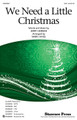 We Need a Little Christmas by Jerry Herman. Arranged by Mark Hayes. For Choral (SAB). Choral. Published by Shawnee Press.

Originating from Jerry Herman's Broadway musical 'Mame', the popular Christmas song is thrilling in this newly orchestrated choral work. Children to adults will love this holiday gem, which is available in multiples voicings, including for men's and women's choirs.

Minimum order 6 copies.