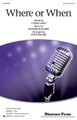 Where or When by Lorenz Hart and Richard Rodgers. Arranged by Steve Zegree. For Choral (SATB). Choral. Published by Shawnee Press.

From the Rodgers and Hart musical Babes in Arms and as a hit recording for many singers including Frank Sinatra, this upbeat chart-topper swings as a choral for your pop, jazz or concert groups. It's perfect for just the ladies, too!

Minimum order 6 copies.