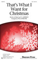 That's What I Want For Christmas by E.E. Lawrence. Arranged by Paul Langford. For Choral (SSA). Choral. Published by Shawnee Press.

This jazzy Christmas standard has been recorded by such artists as Ella Fitzerald, Nancy Wilson, and SheDaisy, just to name a few! With a gentle swing feel, romantic lyrics, and rich, accessible vocal harmonies, choirs of all kinds will love performing this arrangement. It's especially nice for the ladies!

Minimum order 6 copies.