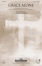 Grace Alone by Jeff Nelson and Scott Wesley Brown. Arranged by James Koerts. For Choral (SATB). Glory Sound. Octavo. 12 pages. Published by GlorySound.

Uses: General, Revival

Scripture: James 4:6; Romans 3:24-25; Hebrews 4:16; II Peter 3:18

A modern contemporary classic takes wing in a musical setting that opens it up to ensembles of any size and level. The chorus is so memorable as it articulates the foundations of our faith and declares the attributes of unfailing grace. A beautiful theme for any worshipping choir! A full orchestration and performance track offers additional options to directors. Available separately: SATB, StudioTrax CD (Accomp., SplitTrax, Perf.), Orchestration (Score & parts for Flute 1 & 2, Oboe, Clarinet 1 & 2, Bassoon, Horn 1 & 2, Trumpets 1-3, Trombones 1 & 2, Bass Trombone/Tuba, Timpani, Melodic Percussion, Aux. Percussion, Piano, Violin 1 & 2, Viola, Cello, Double Bass). Duration: ca. 3:44.

Minimum order 6 copies.