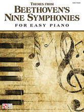 Themes from Beethoven's Nine Symphonies for Easy Piano by Ludwig van Beethoven (1770-1827). For Piano/Vocal. Easy Piano Composer Collection. Softcover. 48 pages. Published by Cherry Lane Music.

Here are easy arrangements of the themes from each movement of Beethoven's beloved symphonies. Great material for classical fans and beginning piano students of all ages.