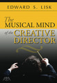 The Musical Mind of the Creative Director. For Concert Band. Meredith Music Resource. Softcover. 112 pages. Published by Meredith Music.

Chapters that address the connection of nuance and inflections with language and music and that expand the meaning of the words “ensemble and entrainment” are but a few of the insightful topics covered by this award-winning author. Ed Lisk's extensive professional career has enabled him to train many of today's leading music educators and provide materials used in schools and universities both here and abroad. The Musical Mind of the Creative Director expands his previous publications creating a greater awareness of the many components that surround the beauty of musical expression.