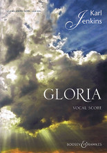 Gloria. (SATB and keyboard reduction). By Karl Jenkins. For Mixed Choir, Piano Accompaniment (SATB). BH Large Choral. Softcover. 80 pages. Boosey & Hawkes #M060120831. Published by Boosey & Hawkes.

Gloria was premiered in London on July 11, 2010, by The Really Big Chorus (2,500 voices).