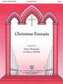 Christmas Fantasia arranged by Bruce Wilkin and Mark Thallander. For Organ (Organ Solo). Fred Bock Publications. 8 pages. H.T. FitzSimons Company #F0662. Published by H.T. FitzSimons Company.