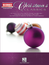 Christmas Classics. (Hal Leonard Recorder Songbook). By Various. For Recorder. Recorder. Softcover. 16 pages. Published by Hal Leonard.

20 carols arranged for recorder. Includes: Away in a Manger • The First Noel • Good King Wenceslas • Jingle Bells • Joy to the World • O Holy Night • The Twelve Days of Christmas • We Wish You a Merry Christmas • and more. Includes a fingering chart.