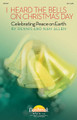 I Heard the Bells on Christmas Day. (Celebrating Peace on Earth). By Dennis Allen and Nan Allen. For Choral (SATB). Daybreak Christmas Choral. 64 pages. Published by Daybreak Music.

Peace on earth. It's been a prayer since the beginning of time. God's people have longed for it for centuries. Dennis and Nan Allen have carefully crafted a service that will remind us of the peace God provides for Christmastime and for our personal lives all year. Familiar carols and an original Allen song make this 30-minute work appealing for a variety of choirs.

Performance options include use of the ChoirTrax CD (split-trax and instruments only), orchestration, or live with just piano and/or organ.

Song titles include: Carol of the Bells (instrumental) * O Come, O Come, Emmanuel (with “I Heard the Bells on Christmas Day”) * It Came upon the Midnight Clear * Hark! the Herald Angels Sing * I Heard the Bells on Christmas Day * Silent Night * and He Is My Peace.