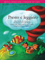 Presto e leggiero (Piano Studies for Every Week Musical Expeditions Series). By Various. Edited by Ágnes Lakos and . For Piano. EMB. Softcover. 36 pages. Editio Musica Budapest #Z14700. Published by Editio Musica Budapest.

50 late intermediate level piano studies by Burgmüller * Czerny * Gurlitt * Heller * Hummel * Reinecke * and more.