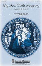 My Soul Doth Magnify. ((Magnificat)). By John Purifoy. For Choral (SATB). Harold Flammer Christmas. Octavo. 12 pages. Published by Shawnee Press.

Uses: Advent, Christmas

Scripture: Luke 1:46-55

The beloved Magnificat is lovingly set with a deeply emotive, melody and warm harmony. Very accessible writing makes learning a joy and yet there is significance in the artful approach to the material. A pianistic accompaniment both supports and adds another layer of tender beauty. Violin part included. Duration: ca. 2:35.

Minimum order 6 copies.