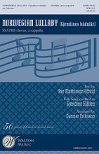 Norwegian Lullaby (Gjendines Badnlat) by Mathisson Offvid. Arranged by Gunnar Eriksson. For Choral (Sop 1/2 Alto Tenor Bass 1/2). Walton Choral. 8 pages. Walton Music #WW1515. Published by Walton Music.

An authentic, haunting folk song arranged in a unique style that will make this choice stand out in your concert. With English text and simple pronunciation guide for singing in original language. Duration: ca. 3:55.

Minimum order 6 copies.