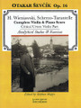 Scherzo-Tarantelle (with analytical studies and exercises by Otakar Sevcik, Op. 16 Violin and Piano critical violin part). Composed by Henri Wieniawski (1835-1880). Edited by Stephen Shipps. For Violin, Piano Accompaniment. LKM Music. Softcover. 54 pages. Hal Leonard #S511012. Published by Hal Leonard.

The legendary 19th century violin pedagogue Sevcík created repertoire specific exercises, insightfully addressing skills required in various pieces. Not available for 75 years, these landmark editions are back in print for a new generation of violinists, newly edited by Stephen Shipps and Endre Granat.