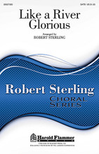 Like a River Glorious arranged by Robert Sterling. For Choral (SATB). Harold Flammer. 16 pages. Published by Shawnee Press.

Uses: General, Peace Sunday

Scripture: Isaiah 66:2

The beautiful imagery of this grand hymn of the faith is as fresh today as in generations past. Many have been encouraged by its motivating message of peace and hope. In this impressionistic arrangement, the choir is like a river of sound flowing together with a rippling piano part that decorates the piece with a sparkling beauty. Available: SATB. Duration: ca. 4:32.

Minimum order 6 copies.