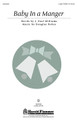 Baby in a Manger (from A Song Is Born) by Douglas Nolan and J. Paul Williams. For Choral, Children's Choir (2PT TREBLE). Harold Flammer WorshipSongs Jr. 8 pages. Published by Shawnee Press.

Uses: Christmas Eve

Scripture: Luke 2:15-16

A precious moment for your Christmas Eve services. The manger scene appears in candlelight and hushed reverence as this tender cradlesong reminds us of the wonder of the nativity. Multiple voicing options for this one rehearsal sensation! Available: 2 Part Treble, 2 Part Mixed, SAB, LiteTrax CD. Duration: ca. 2:54.

Minimum order 6 copies.