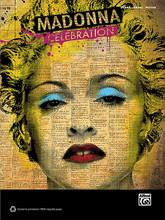 Madonna - Celebration by Madonna. For Piano/Vocal/Guitar. Artist/Personality; Book; Personality Book; Piano/Vocal/Chords. Piano/Vocal/Guitar Artist Songbook. Softcover. 220 pages. Alfred Music Publishing #34282. Published by Alfred Music Publishing.

A greatest hits compilation, including: Music • Vogue • 4 Minutes • Holiday • Everybody • Like a Virgin • Into the Groove • Express Yourself • Borderline • Erotica • Justify My Love • Dress You Up • Lucky Star • Crazy for You • Beautiful Stranger • Cherish • many more.