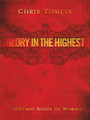 Chris Tomlin - Glory in the Highest: Christmas Songs of Worship by Chris Tomlin. For Piano/Vocal/Guitar. Sacred Folio. Softcover. 112 pages. Hal Leonard #509993096320. Published by Hal Leonard.

Matching folio to multi Dove Award-winner Chris Tomlin's first Christmas album. Includes: Come, Thou Long-Expected Jesus • Glory in the Highest • Light of the World • and more.