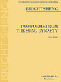 Two Poems from the Sung Dynasty. (Soprano and Chamber Ensemble Full Score). By Bright Sheng. For Chamber Ensemble, Soprano. Full Score. Softcover. 40 pages. G. Schirmer #ED4370. Published by G. Schirmer.

An early Sheng work based on ci love poetry from the eastern Chinese city of Hang Zhou. Ci poetry was written with music in mind and intended to be sung.