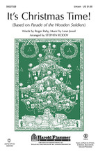 It's Christmas Time! (from Parade of the Wooden Soldiers) by Roger Raby. Arranged by Stephen Roddy and Steve Roddy. For Choral, Children's Choir (Unison Treble). Harold Flammer WorshipSongs Jr. 8 pages. Published by Shawnee Press.

Uses: Holiday concert

Everyone loves this classic holiday novelty piece – guarantee your audience's delight with this must-do kid's anthem of the year! Available: Unison, LiteTrax CD, Digital Score & Parts for 3 flutes, 3 clarinets, bass clarinet, tuba and percussion. Duration: ca. 2:06.

Minimum order 6 copies.