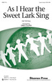 As I Hear the Sweet Lark Sing arranged by Greg Gilpin. For Choral (3-Part Mixed). Choral. 8 pages. Published by Shawnee Press.

This Irish folk song has been arranged using full three-part harmonies throughout the work. Easy vocal ranges, fluid voice-leading, a solo opportunity and optional divisi on the final chord make this a smart selection for developing choirs for concert and contest. Available separately: 3-part mixed; PianoTrax CD. Duration: ca. 2:11.

Minimum order 6 copies.