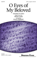 O Eyes of My Beloved by Miriam Chase and Orlande De Lassus (1532-1594). Arranged by Doug Andrews. For Choral (SATB). Choral. 12 pages. Published by Shawnee Press.

Prolific composer Orlando di Lasso's madrigal is carefully arranged for SATB voices with a fresh harmonic treatment. Understated in its approach, the arrangement is relaxed and maintains the beauty of the original in a contemporary fashion. Available: SATB, a cappella. Duration: ca. 2:26.

Minimum order 6 copies.