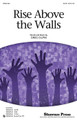 Rise Above the Walls by Greg Gilpin. For Choral (SATB). Choral. 16 pages. Published by Shawnee Press.

This powerful ballad asks us to recognize our differences, see beyond them, and let love lift us all “above the walls.” Orchestrated by Mark Hayes, this piece can serve as a closing number or a theme for any multicultural program or need. It will definitely inspire and challenge your singers and audiences. A new classic! Available separately: SATB, SAB, 2-part, StudioTrax CD. Duration: ca. 4:36.

Minimum order 6 copies.