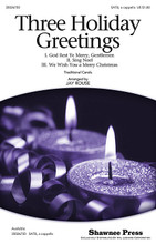 Three Holiday Greetings ((God Rest Ye Merry Gentlemen, Sing Noel and We Wish You a Merry Christmas)). Arranged by Jay Rouse. For Choral (SATB). Choral. 8 pages. Published by Shawnee Press.

Jay Rouse continues to shine with a cappella vocal arranging with these three traditional carols that are associated with greeting the holiday season. Diverse in style, these can be sung as a set or individually. Pure choral joy! Available: SATB, a cappella. Duration: ca. 4:21.

Minimum order 6 copies.