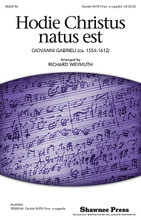 Hodie Christus Natus Est by Giovanni Gabrieli (1553-1612). Arranged by Richard Weymuth. For Choral (DOUBLE SATB, A CAPPELLA). Choral. 24 pages. Published by Shawnee Press.

This Gabrieli antiphonal motet is arranged in eight parts for two choirs by Richard Weymuth for the 2011 Oklahoma All-State Festival. It is an outstanding and complex work that is full of tonal color and rhythmic counterpoint. A wonderful selection for concert, contest or festival use for general and Christmas. Available separately: Double SATB Choir, a cappella. Duration ca. 3:00.

Minimum order 6 copies.