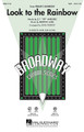 Look to the Rainbow (from Finian's Rainbow). By Lane Burton. Arranged by John Purifoy. For Choral (SAB). Broadway Choral. 12 pages. Published by Hal Leonard.

Audiences will thrill to the soaring lines of this beloved ballad from the Broadway masterpiece Finian's Rainbow. Opportunities for artistry abound in this superbly crafted setting for concert choirs with optional chamber orchestration. Available separately: SATB, SAB, SSA, Chamber Orchestra score and parts (fl, ob, hp, perc, vn 1-2, va, vc, db), ShowTrax CD. Duration: ca. 3:35.

Minimum order 6 copies.